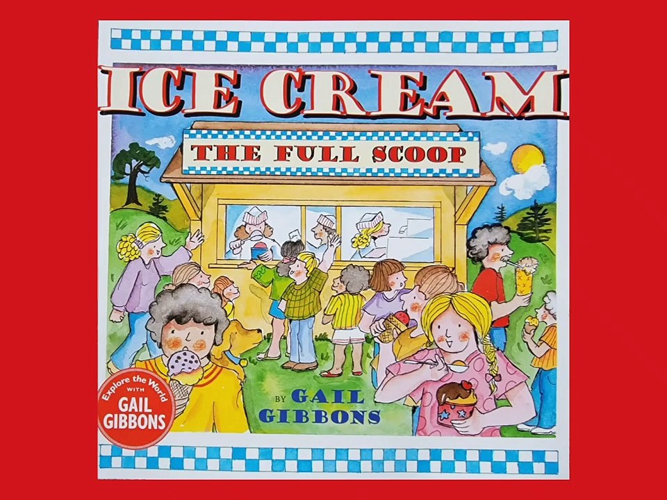 Ice Cream,The Full Scoop | Read Aloud Book for Kids