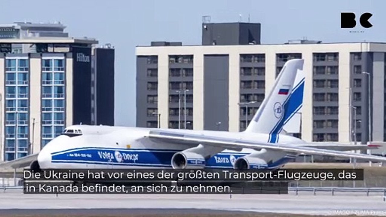 Kanada: Ukraine will beschlagnahmtes russisches Flugzeug An-124 übernehmen