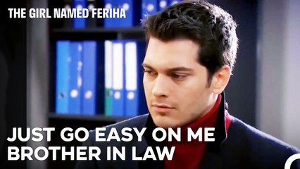 I'm The Brother Of The Girl You Love - The Girl Named Feriha