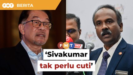 PM Anwar Ibrahim: Sivakumar Tidak Perlu Cuti Berikutan Siasatan Rasuah