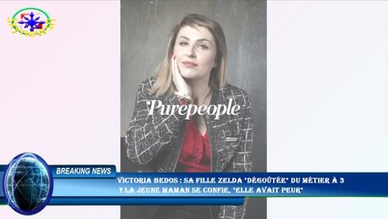 Victoria Bedos : Sa fille Zelda "dégoûtée" du métier à 3  ? La jeune maman se confie, "elle avait pe
