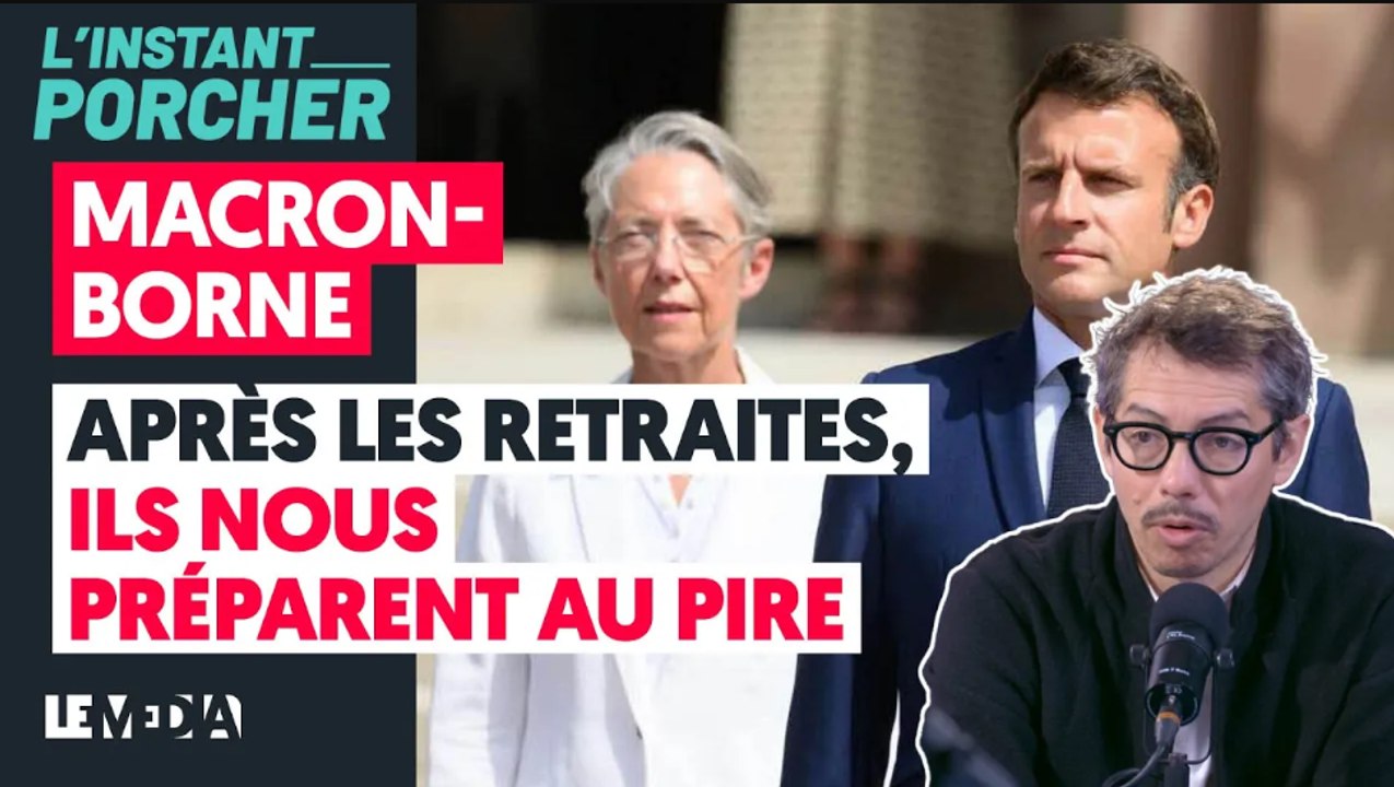 MACRON-BORNE, APRÈS LES RETRAITES, ILS NOUS PRÉPARENT AU PIRE