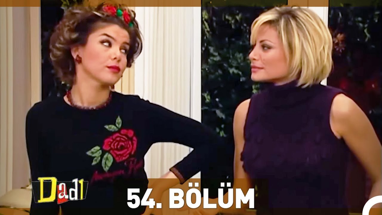 Dadı 54. Bölüm HD