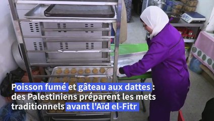 Les Palestiniens préparent gâteaux et poissons pour l'Aïd al-Fitr