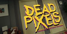 Dead Pixels S02 E01
