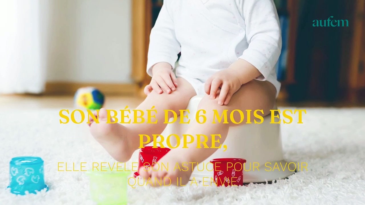 Son bébé de 6 mois est propre, elle révèle son astuce pour savoir quand il a envie