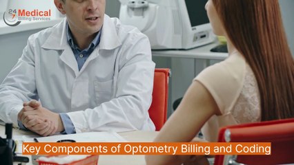 Key Components of Optometry Billing and Coding