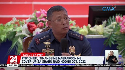 PNP Chief, itinangging nagkaroon ng cover-up sa shabu raid noong Oct. 2022 | 24 Oras