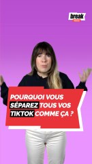 Pourquoi vos TikToks sont-ils tous séparés comme ça ? 🤔