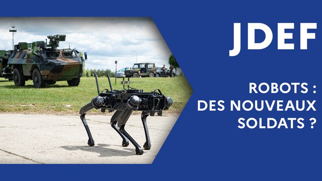 Robots : des nouveaux soldats ? (JDEF)