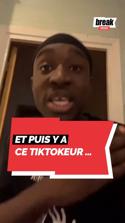 Et puis y a ce tiktokeur... ?