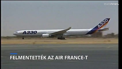 Nem az Air France és az Airbus felel a francia légitársaság gépének lezuhanásáért