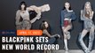 Wow! BLACKPINK sets Guinness World Record for most viewed music channel on YouTube