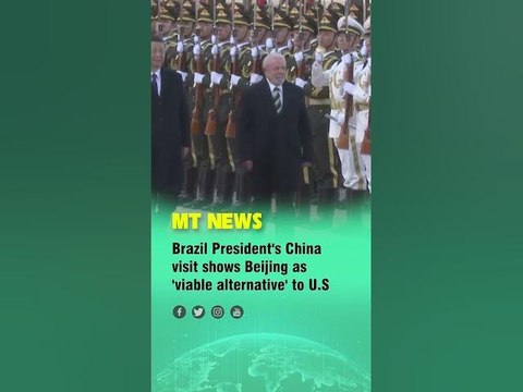 Brazil President's China visit shows Beijing as 'viable alternative' to US #brazil #china #us