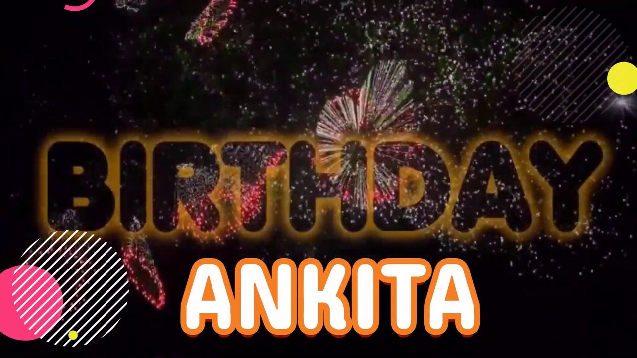 ANKITA Happy Birthday Song Happy Birthday ANKITA Happy Birthday