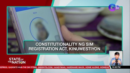 Constitutionality ng Sim Registration Act, kinuwestiyon | SONA