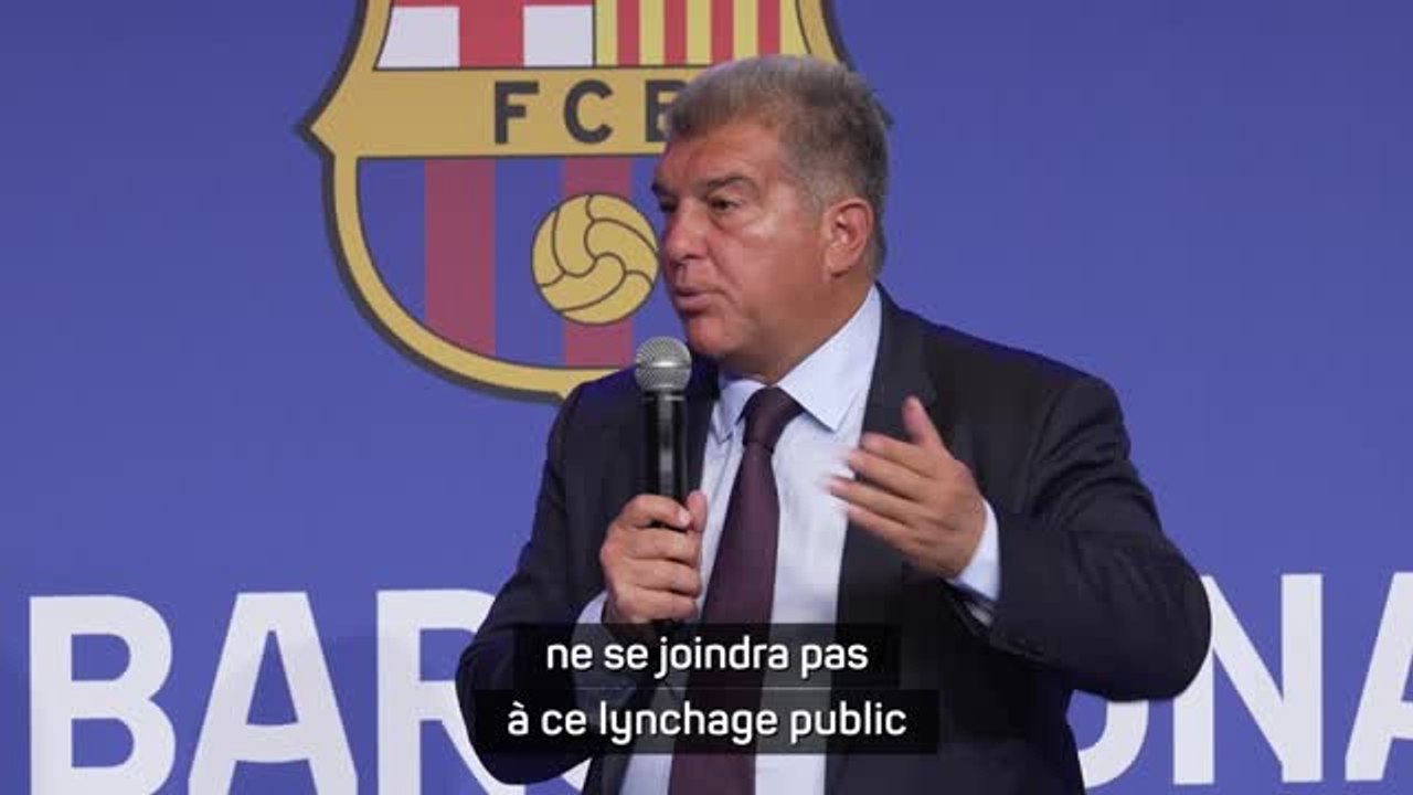Barça - Laporta : "L'UEFA ne se joindra pas à ce lynchage public sans procès"