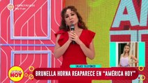 Brunella Horna reaparece y renuncia a América Hoy EN VIVO