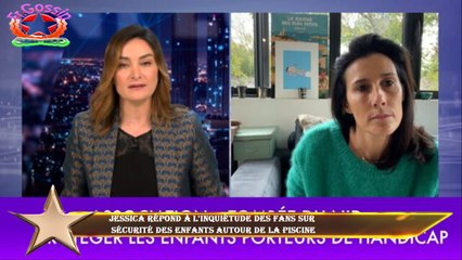 Jessica répond à l'inquiétude des fans sur  sécurité des enfants autour de la piscine