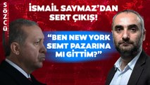 İsmail Saymaz'dan Erdoğan'ın Sözlerine Tepki Gösterdi! 