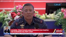 Azurin, pinayuhan ang Pangulo sa pagpili ng susunod na PNP Chief | UB