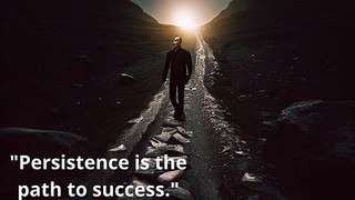Persistence is the path to success. (1)