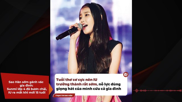 Sao Hàn sớm gánh vác gia đình: Sunmi lớp 4 đã bươn chải, IU ra mắt khi mới 15 tuổi | Điện Ảnh Net