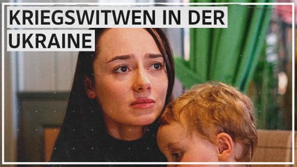 Kriegswitwen in der Ukraine: "Die Zeit heilt die Wunden nicht"