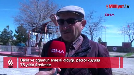 Baba ve oğlunun emekli olduğu petrol kuyusu 75 yıldır üretimde