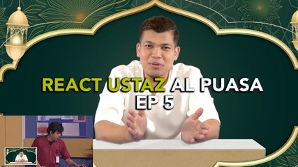 React Ustaz Fakhrul Al Puasa EP 5 - Kerja itu satu ibadah?