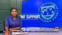 The Big Stories || Ghana-IMF Negotiations: Govt assured of $250 million support from the World Bank || - JoyNews