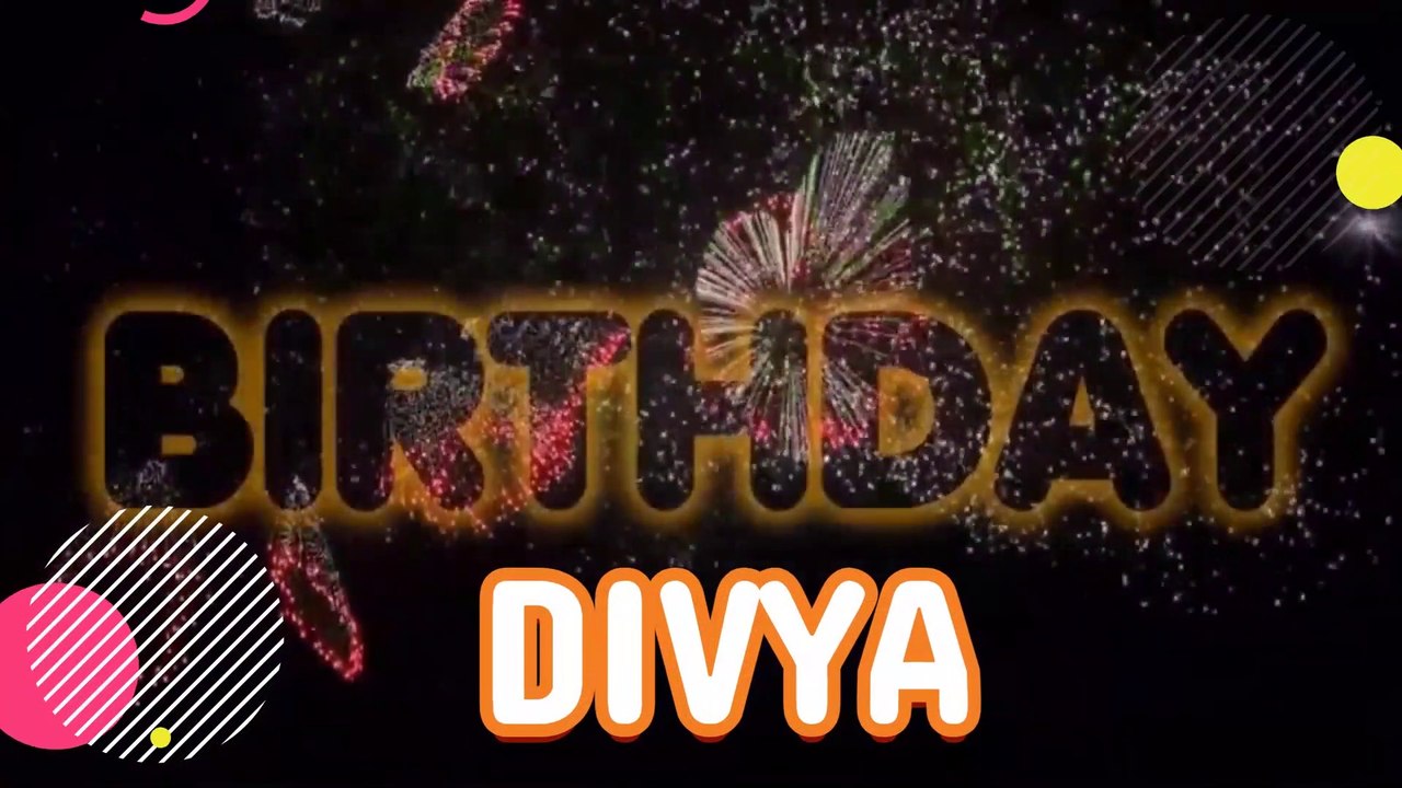DIVYA Happy Birthday Song – Happy Birthday DIVYA - Happy Birthday Song - DIVYA birthday song
