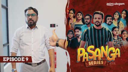 Pasanga Episode 9 [Preview]