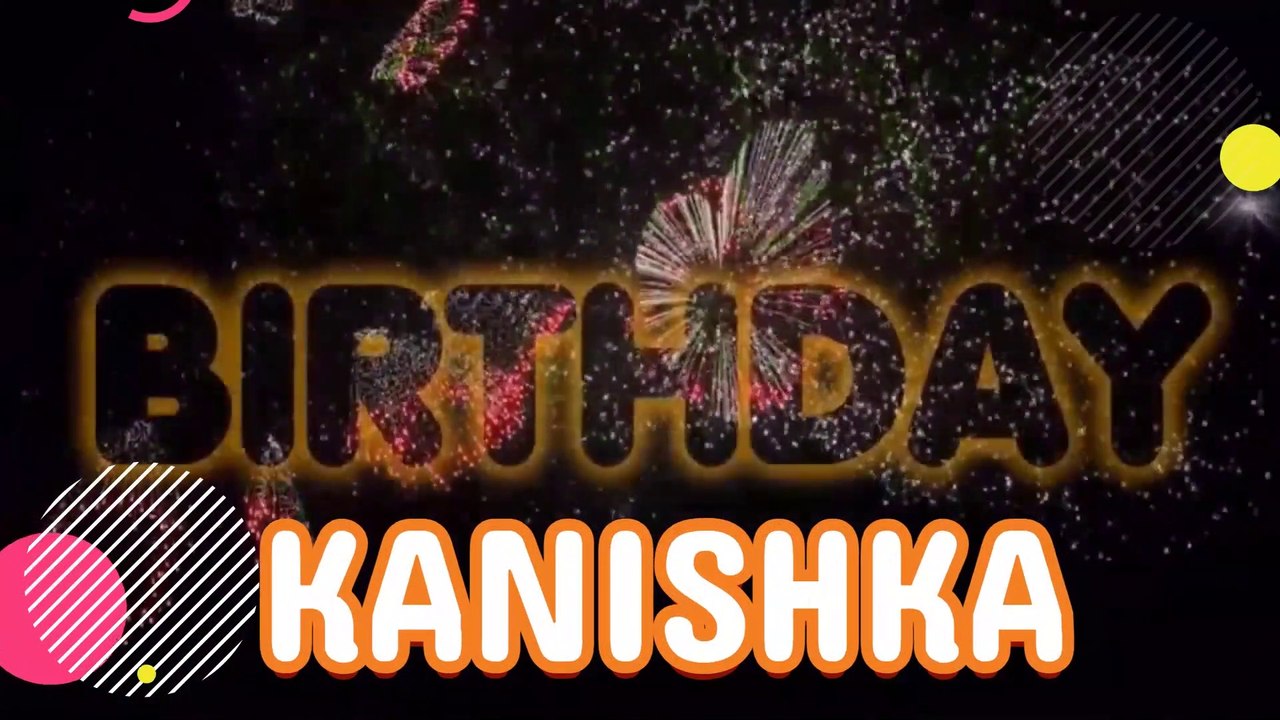 KANISHKA Happy Birthday Song – Happy Birthday KANISHKA - Happy Birthday Song - KANISHKA birthday song