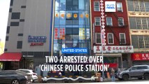 Two men arrested on suspicion of operating 'secret police station' for Chinese government