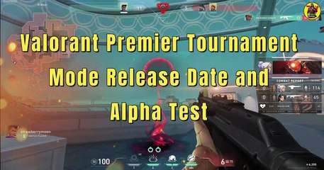Valorant Premier Mode | Release Date, Open Beta Test, How To Participate | Valorant | @AvengerGaming71