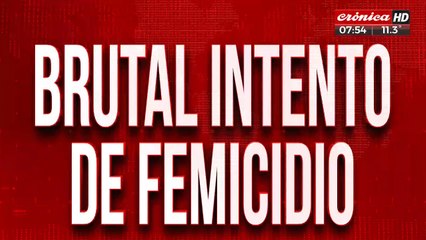 Brutal intento de femicidio: el agresor fue detenido