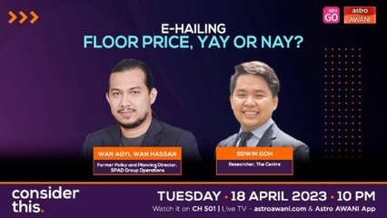 Consider This: E-hailing (Part 1) - Floor Price for Fares, Yay or Nay?