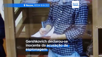 Tribunal russo mantém a detenção de repórter norte-americano