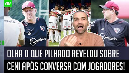 "NÃO GOSTAM do Rogério Ceni! TRÊS JOGADORES ME CONTARAM que ele..." OLHA o que Pilhado REVELOU!
