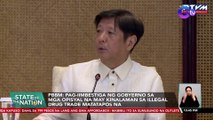 Pag-iimbestiga ng gobyerno sa mga opisyal na may kinalaman sa illegal drug trade matatapos na — PBBM | SONA