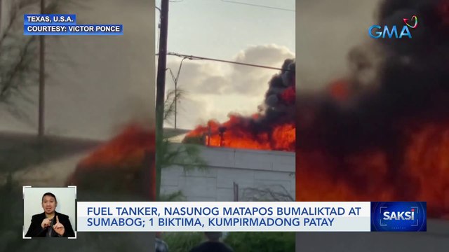 Fuel tanker, nasunog matapos bumaliktad at sumabog; 1 biktima, kumpirmadong patay | Saksi