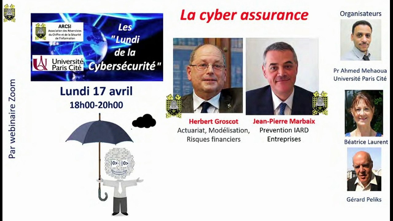 04-23 : "Lundi de la Cyber" : "La Cyber assurance", par Jean-Pierre Marbaix et Herbert Groscot