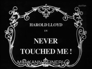 Harold Lloyd - Never Touched Me [1919]