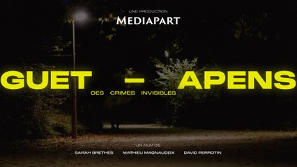 Bande-annonce de "Guet-apens, les crimes invisibles"