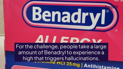 Why the TikTok ‘Benadryl Challenge’ Is So Dangerous