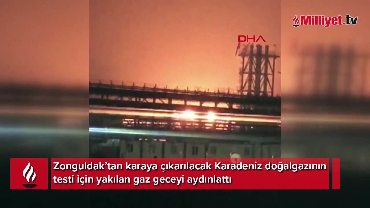 Karadeniz gazı için geri sayım başladı! Karadaki alevler ilk kez göründü