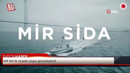 MİR İDA ilk torpido atışını gerçekleştirdi