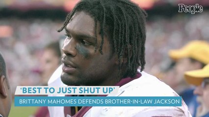 Brittany Mahomes Defends Brother-in-Law Jackson amid Sexual Assault Allegations: 'Just Shut Up'
