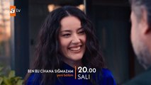 Ben Bu Cihana Sığmazam 28.Bölüm Fragmanı